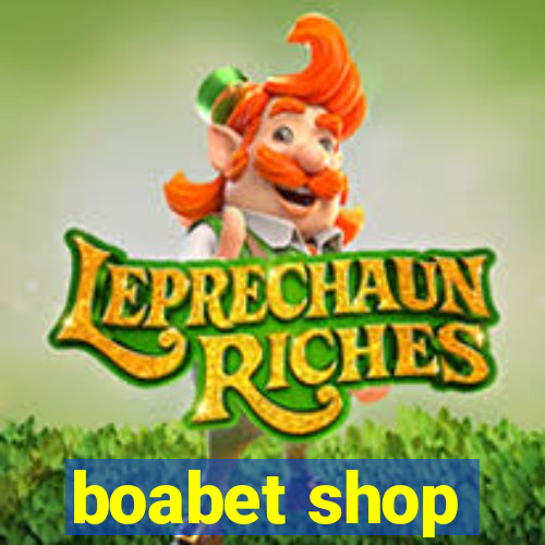 boabet shop